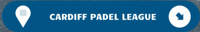 CARDIFF PADEL LEAGUE
