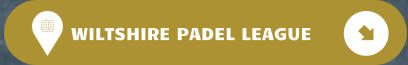 WILTSHIRE PADEL LEAGUE