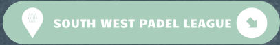 SOUTH WEST PADEL LEAGUE