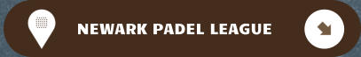 NEWARK PADEL LEAGUE