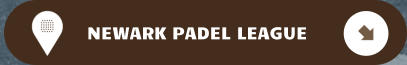NEWARK PADEL LEAGUE