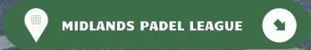 MIDLANDS PADEL LEAGUE
