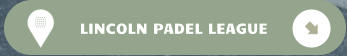 LINCOLN PADEL LEAGUE