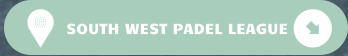SOUTH WEST PADEL LEAGUE