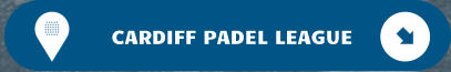 CARDIFF PADEL LEAGUE